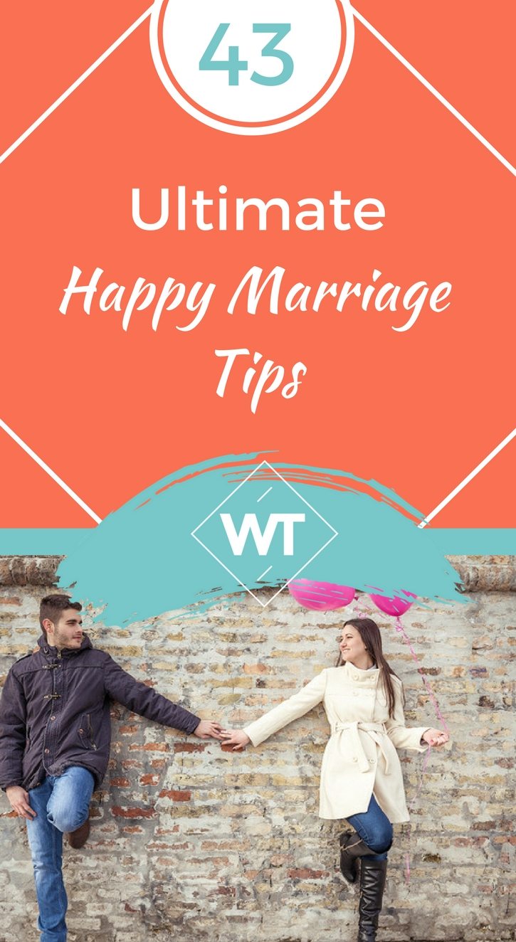 The 43 Ultimate Happy Marriage Tips