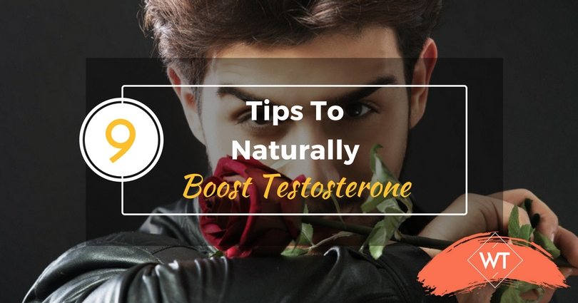 9 Tips To Naturally Boost Testosterone