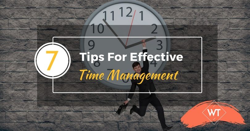 7 Tips for Effective Time Management