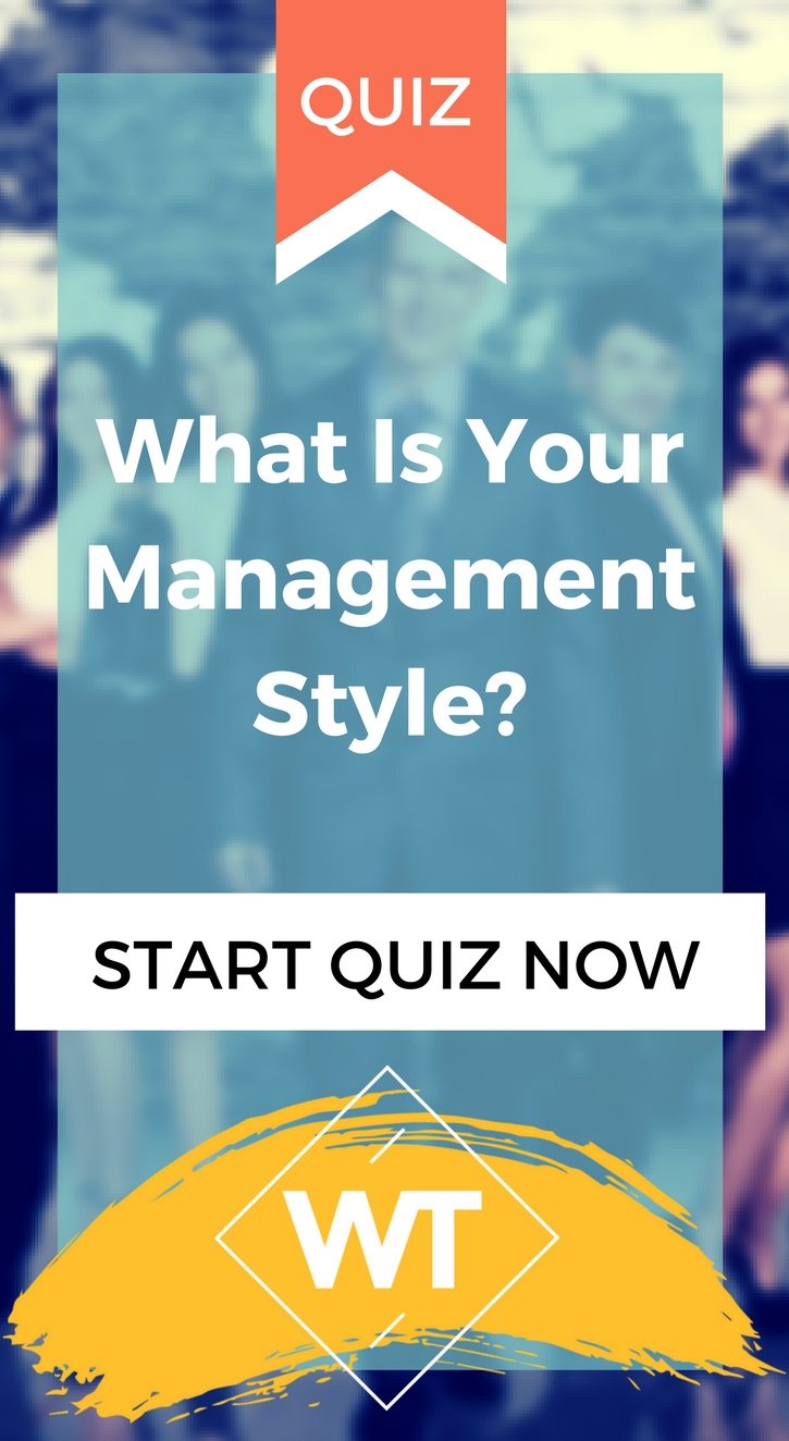 What Is Your Management Style? | WisdomTimes