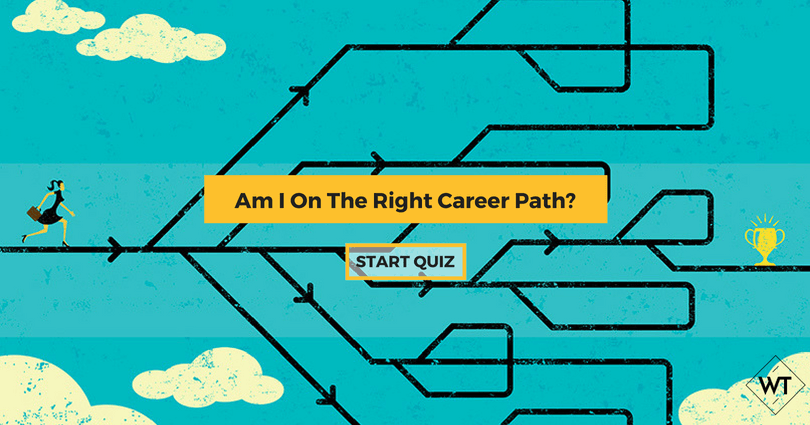 Am I On The Right Career Path? | WisdomTimes