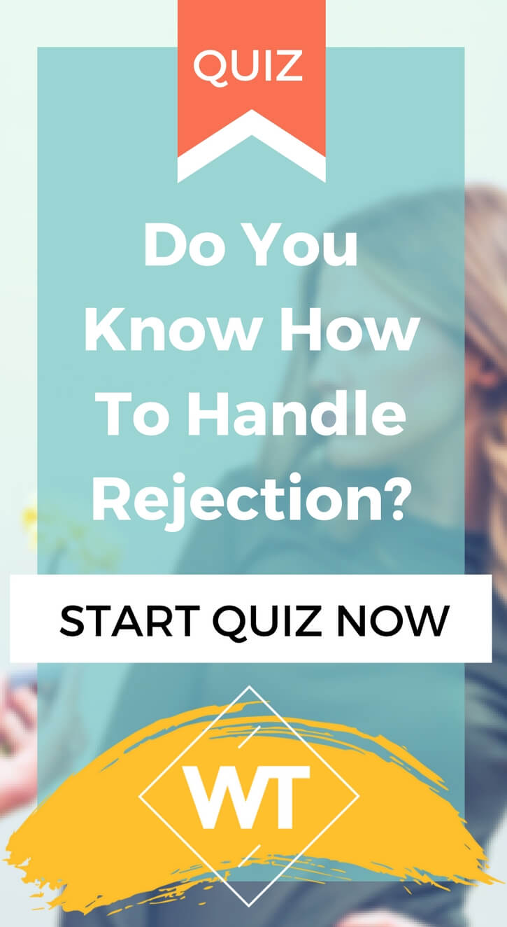 Do You Know How To Handle Rejection?
