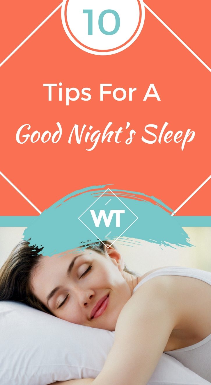 10 Tips for a Good Night’s Sleep