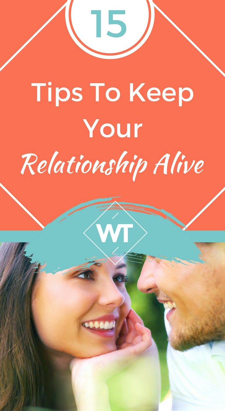 15 Tips to keep your Relationship Alive
