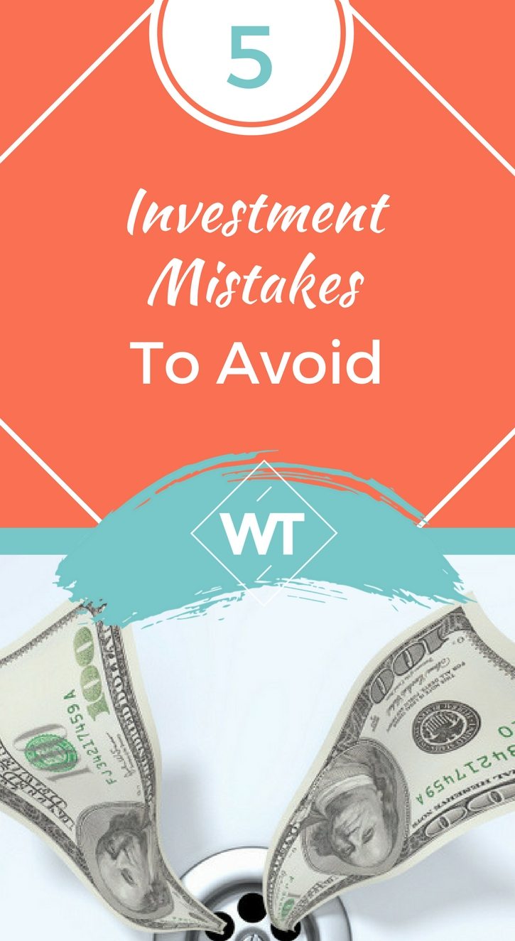 5 Invesment Mistakes to Avoid
