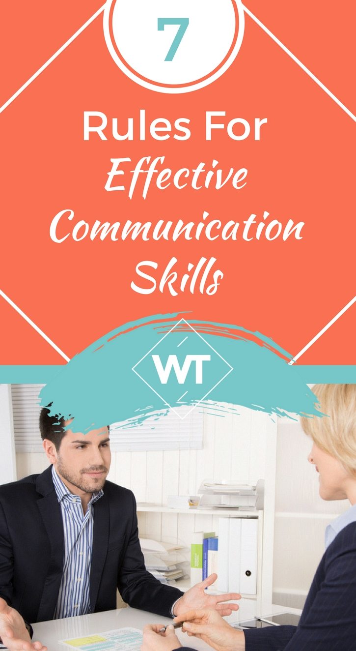 7 Rules For Effective Communication Skills