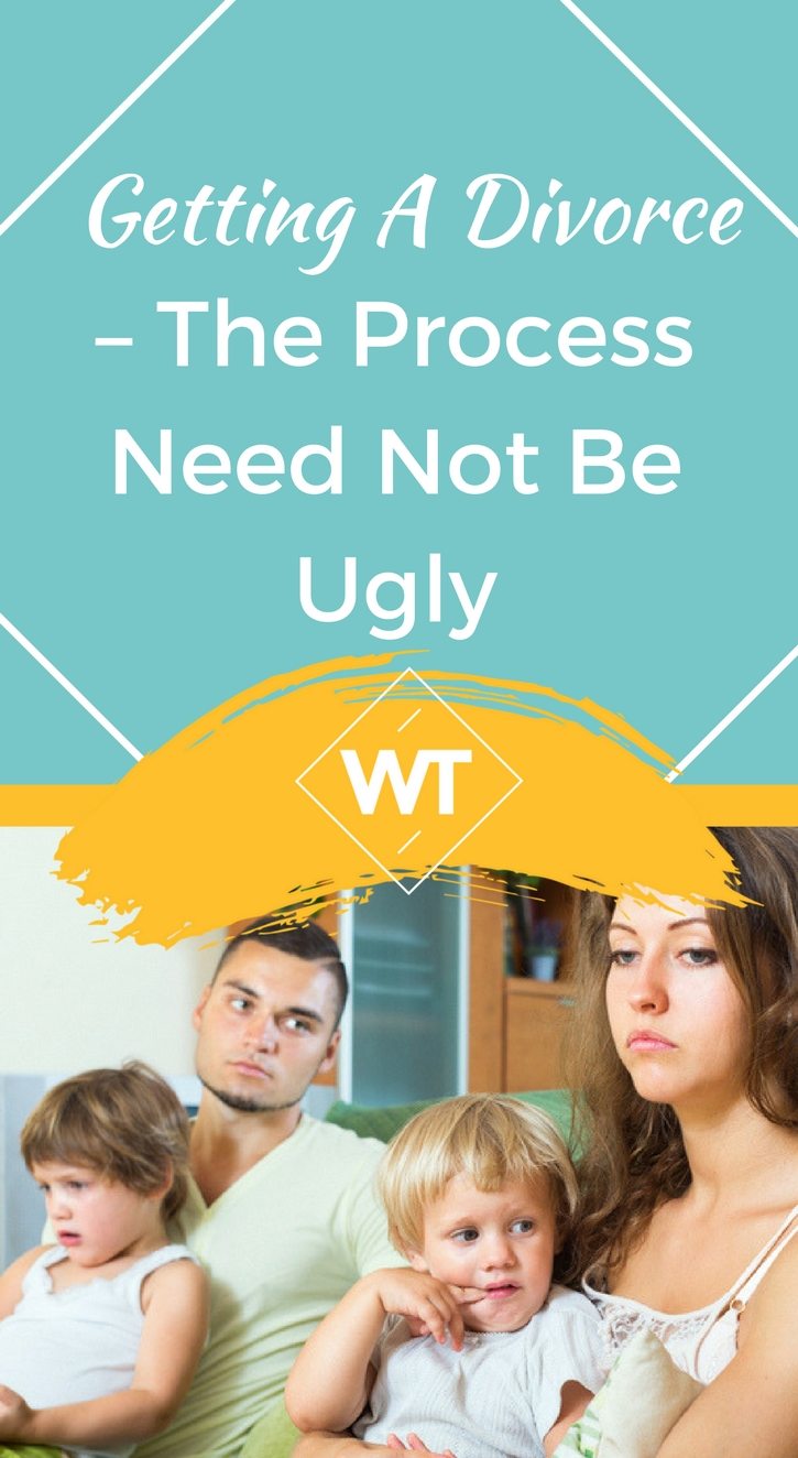 Getting a Divorce – The Process Need not be Ugly