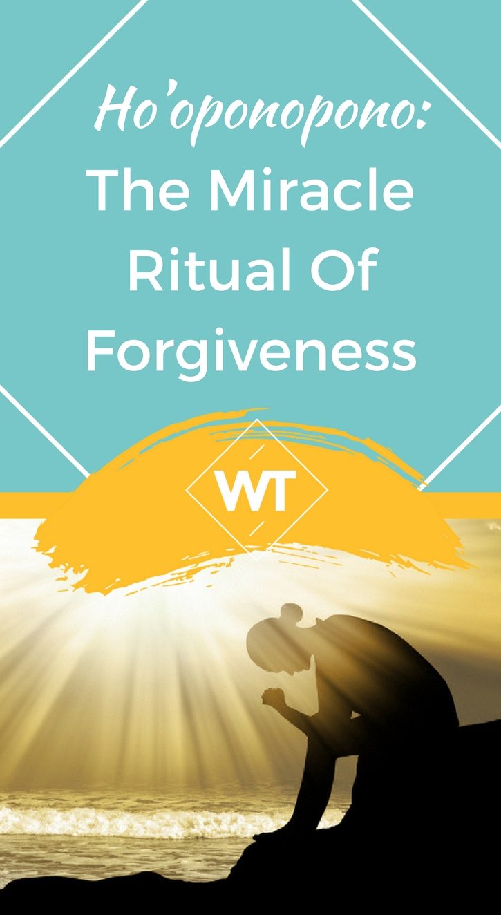 Ho’oponopono: The Miracle Ritual Of Forgiveness