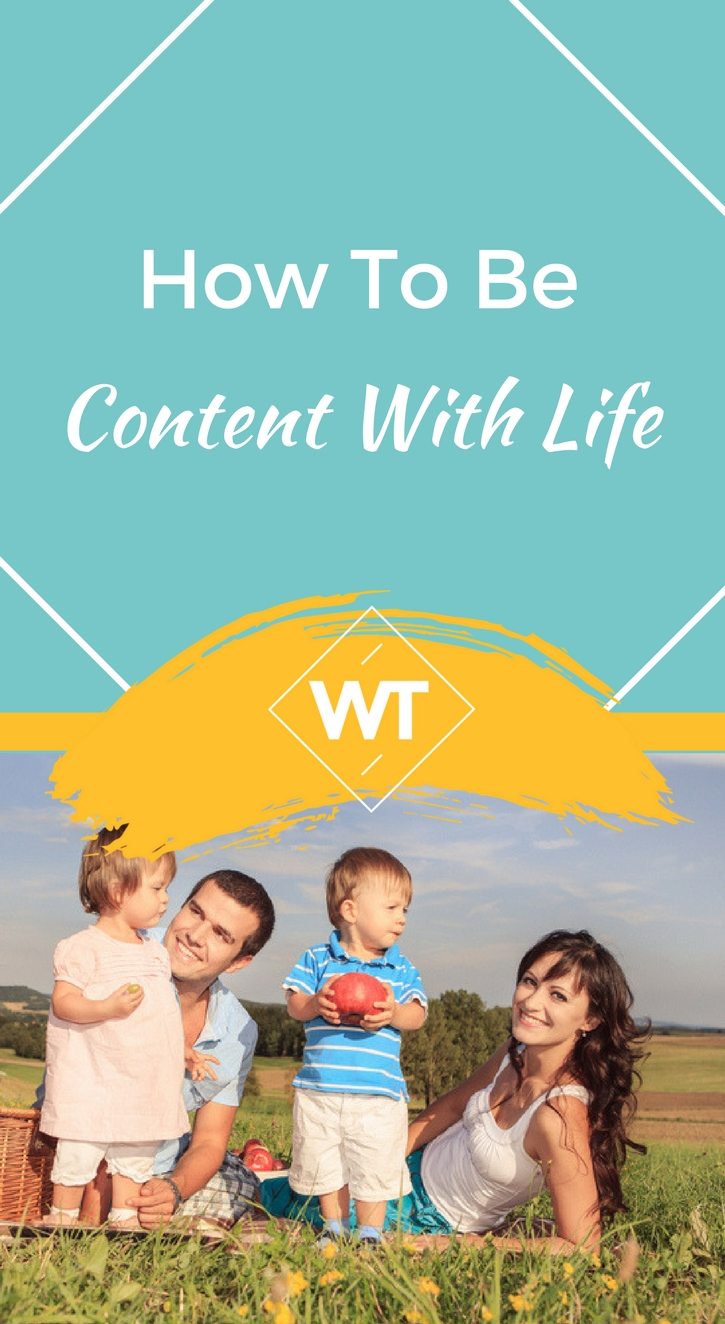 How to be Content with Life