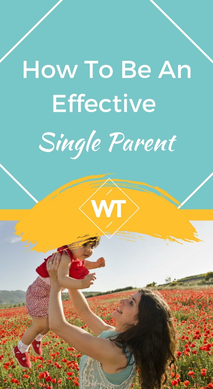 How to be an effective single parent