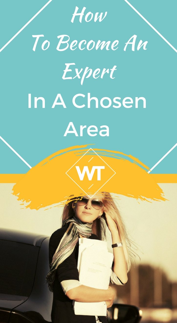 How to Become an Expert in a Chosen Area