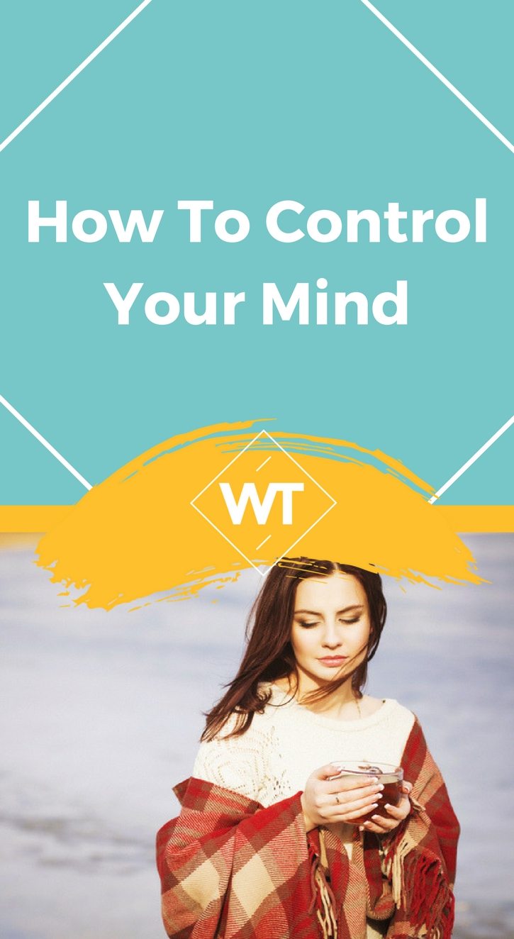 How to Control your Mind