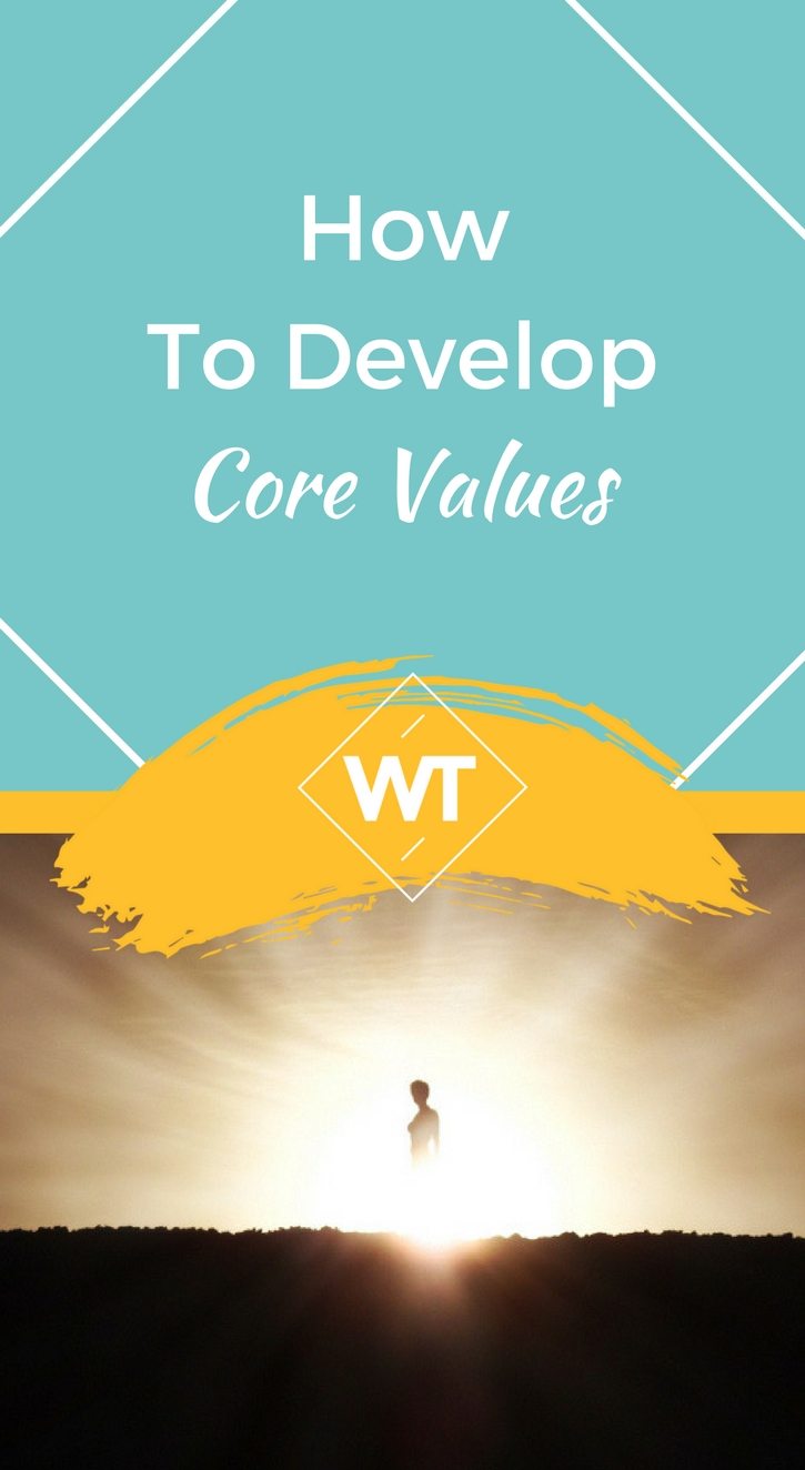 How To Develop Core Values