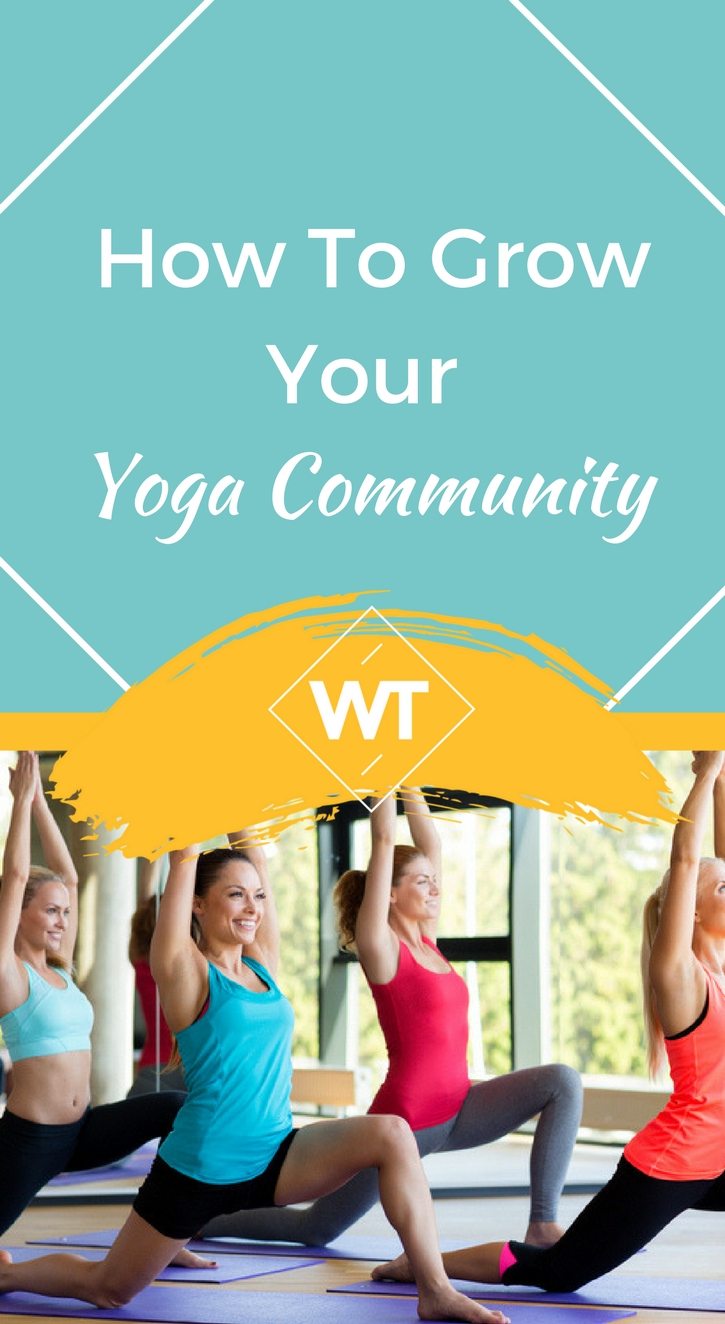 How to Grow Your Yoga Community