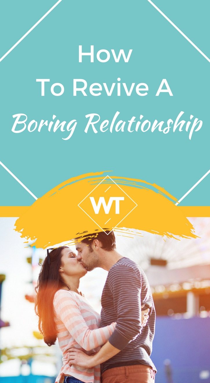 How to Revive a Boring Relationship