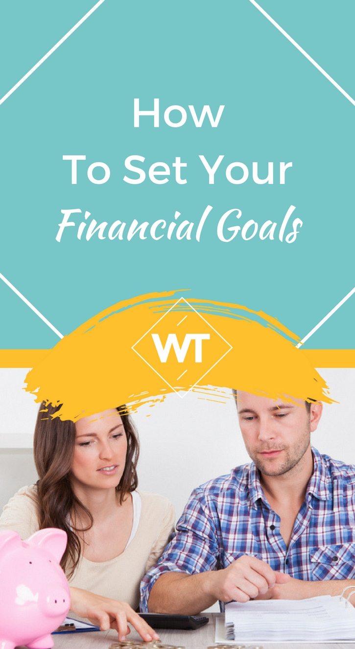 How to Set your Financial Goals?