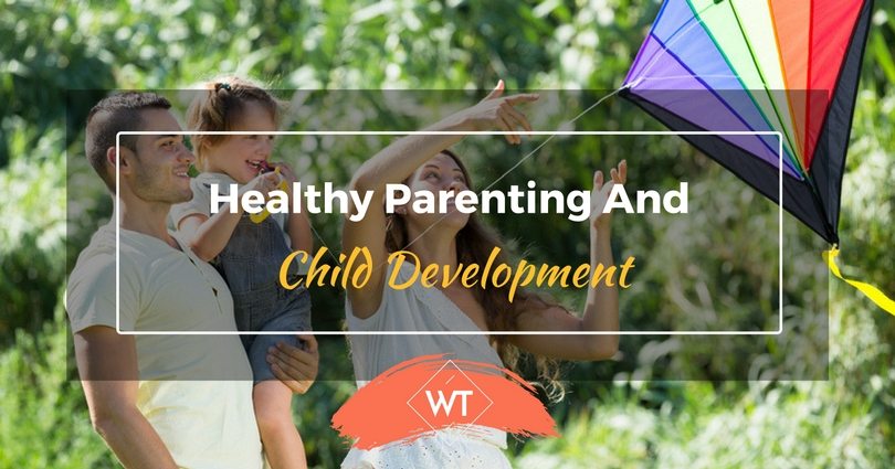 Healthy Parenting and Child Development