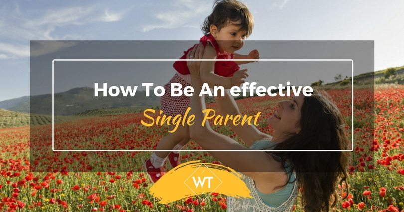 How to be an effective single parent