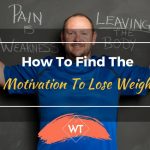 How To Find The Motivation To Lose Weight