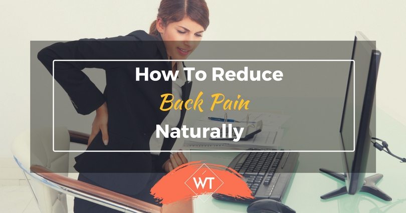 How to Reduce Back Pain Naturally