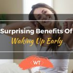 Surprising Benefits of Waking up Early