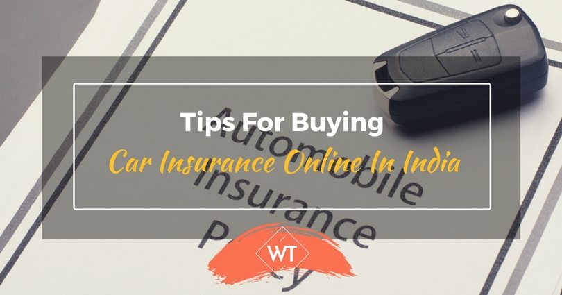 Tips for Buying Car Insurance Online in India