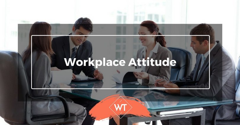 Workplace Attitude
