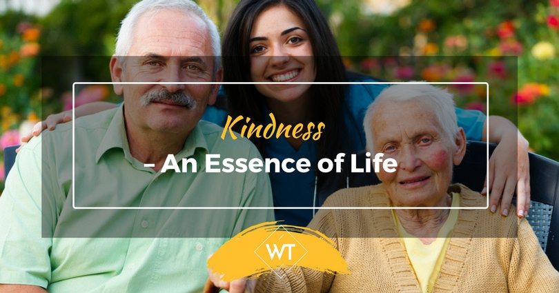 Kindness – An Essence of Life