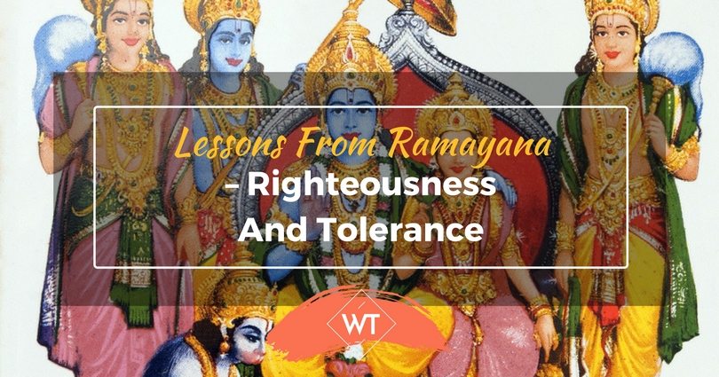 Lessons from Ramayana – Righteousness and Tolerance