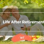 Life after Retirement