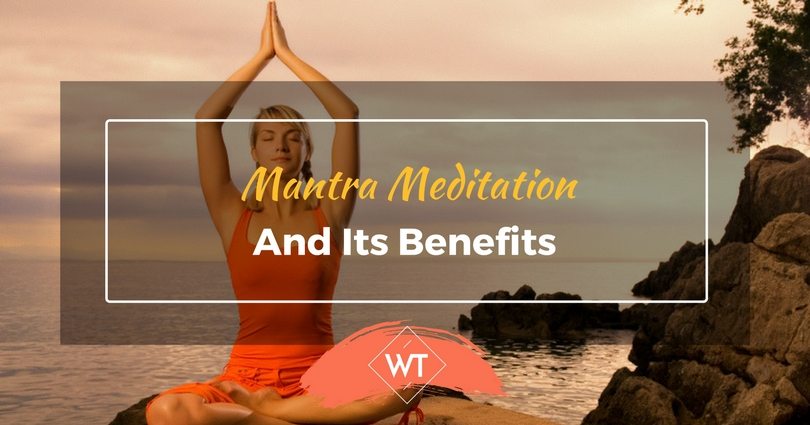 Mantra Meditation and its Benefits