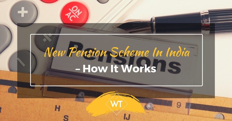 New Pension Scheme in India – How It Works