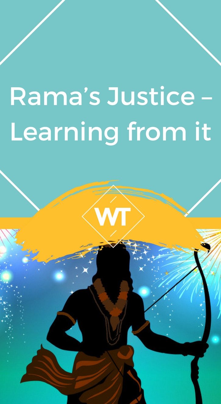 Rama’s Justice – Learning from it