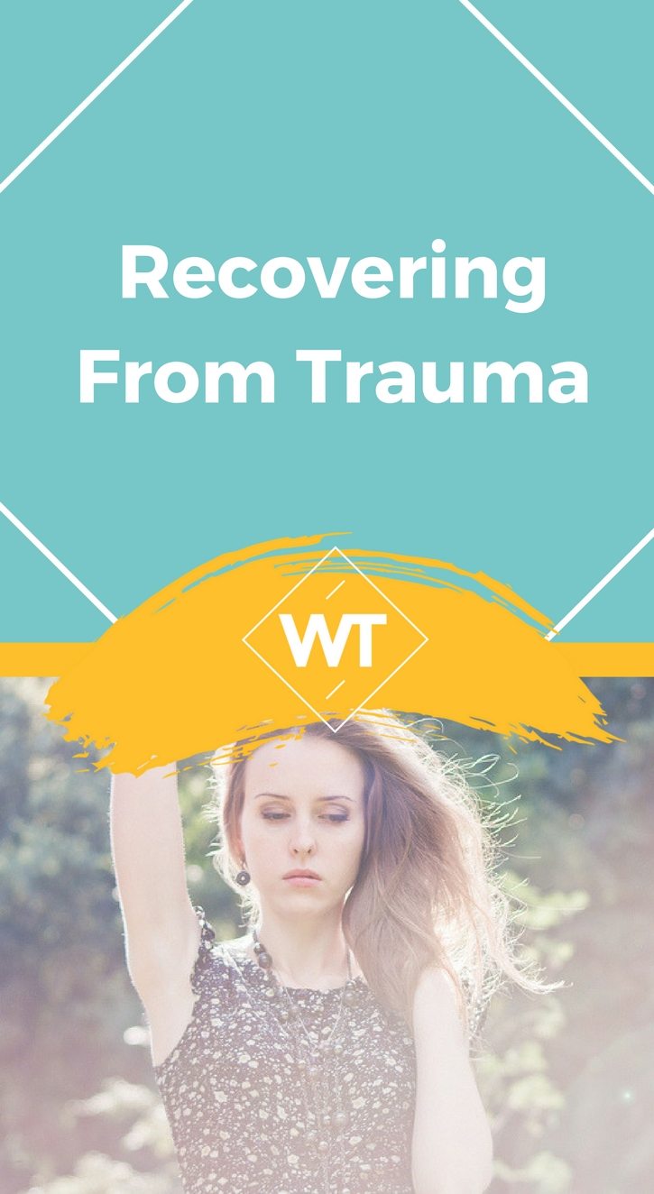 Recovering From Trauma