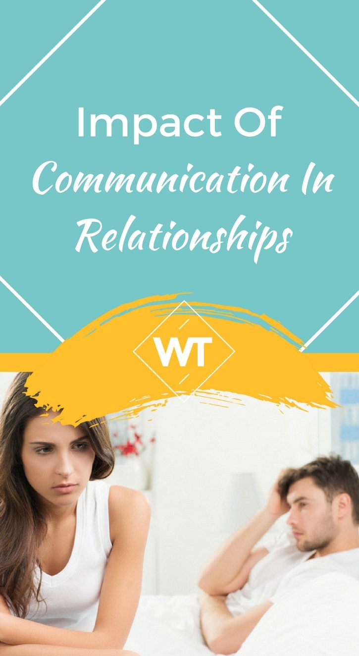 Impact of Communication in Relationships