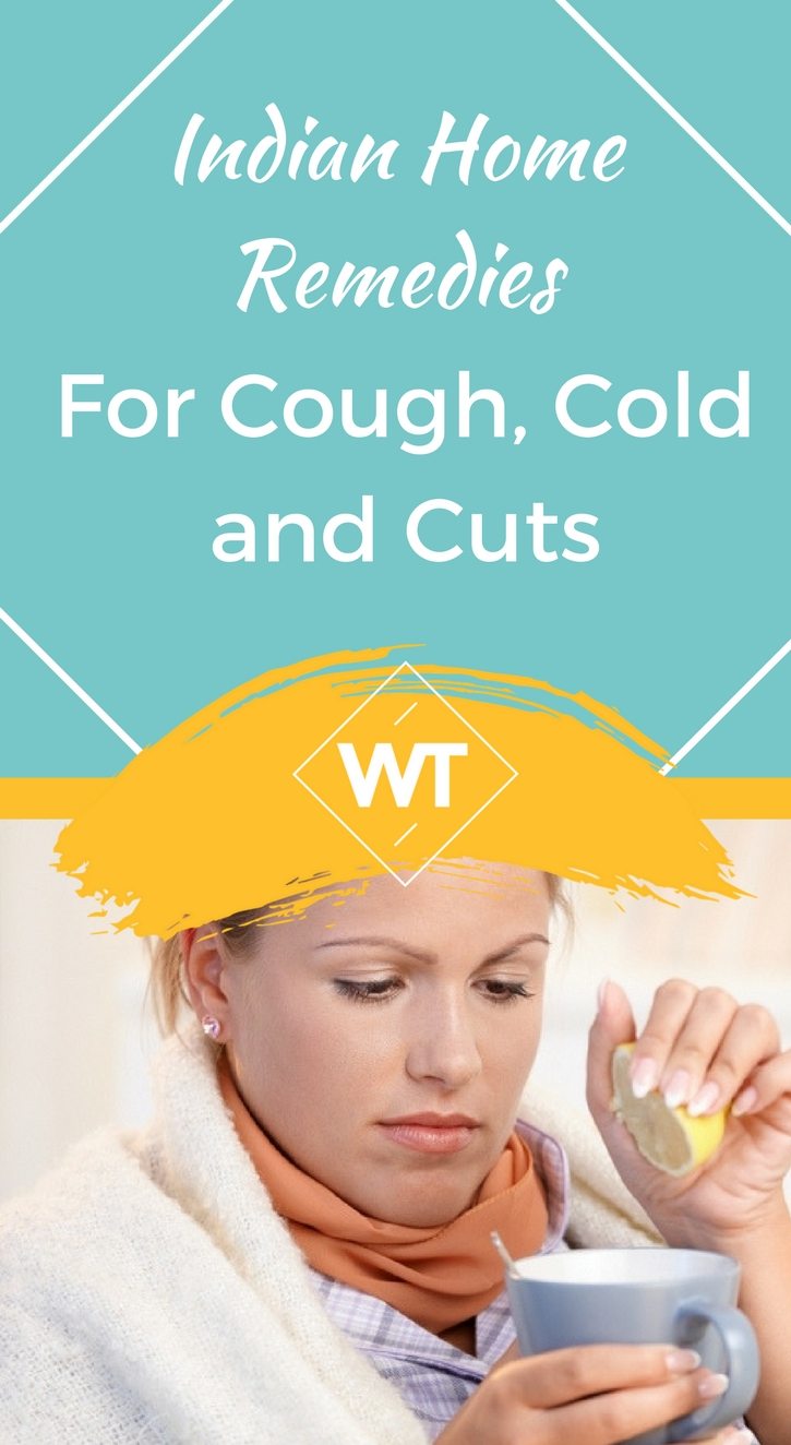 Indian Home Remedies for Cough, Cold and Cuts