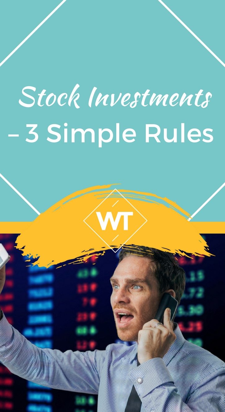 Stock Investments – 3 Simple Rules