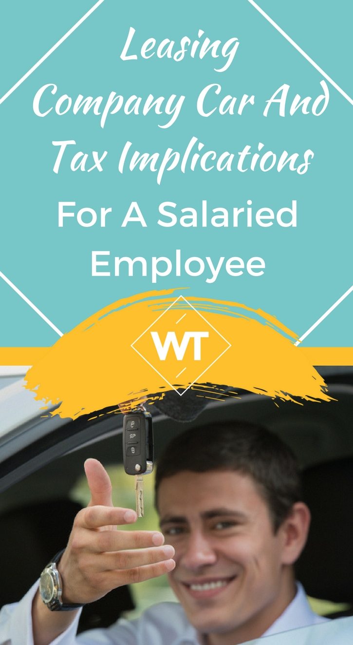 Leasing Company Car and Tax Implications for a Salaried Employee