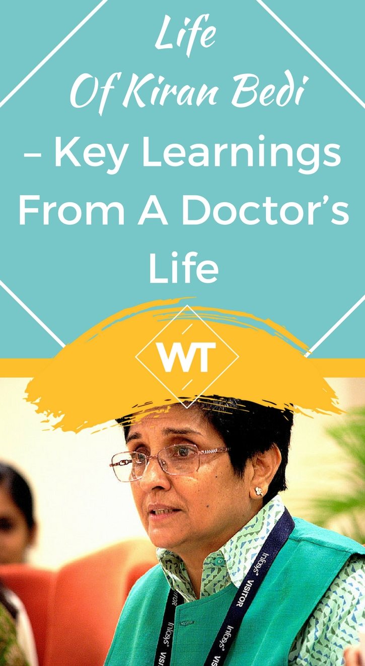 Life of Kiran Bedi – Key Learnings from a Doctor’s Life