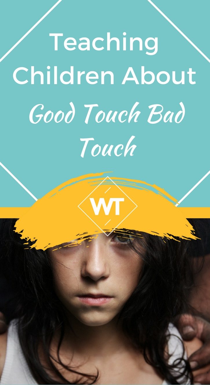 Teaching Children About Good Touch Bad Touch