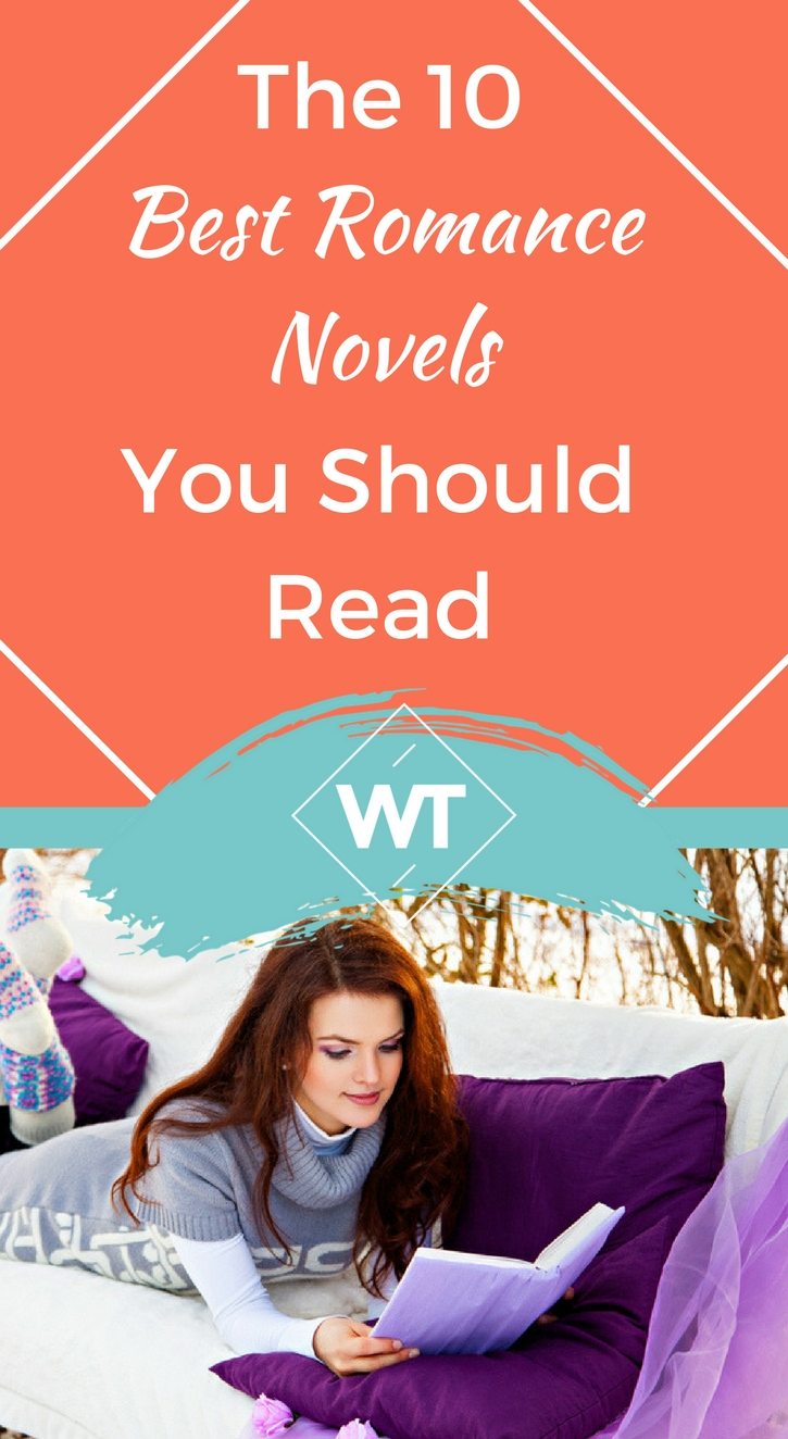 The 10 Best Romance Novels You Should Read