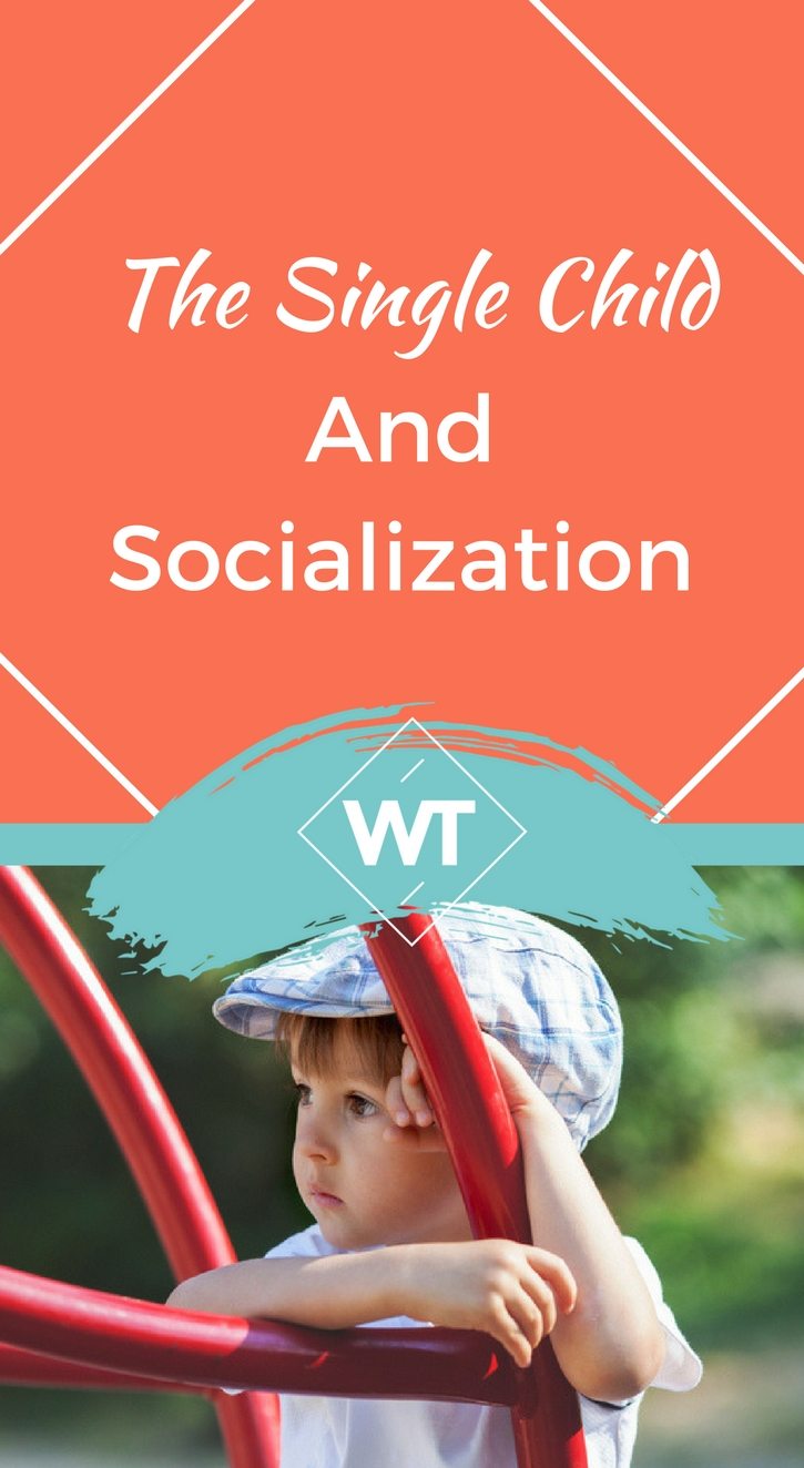 The Single Child and Socialization