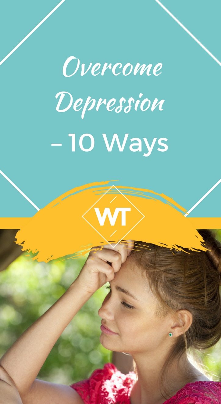 Overcome Depression – 10 Ways