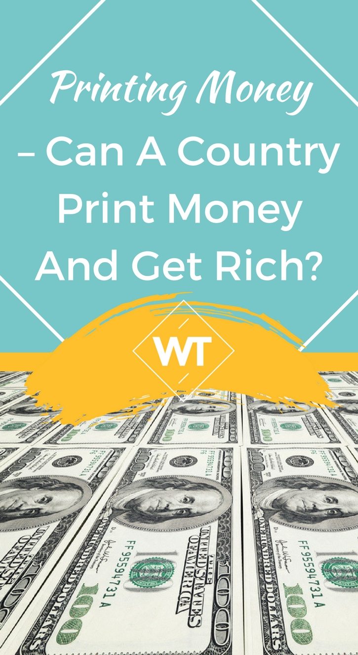 Printing Money – Can a Country print Money and get Rich?