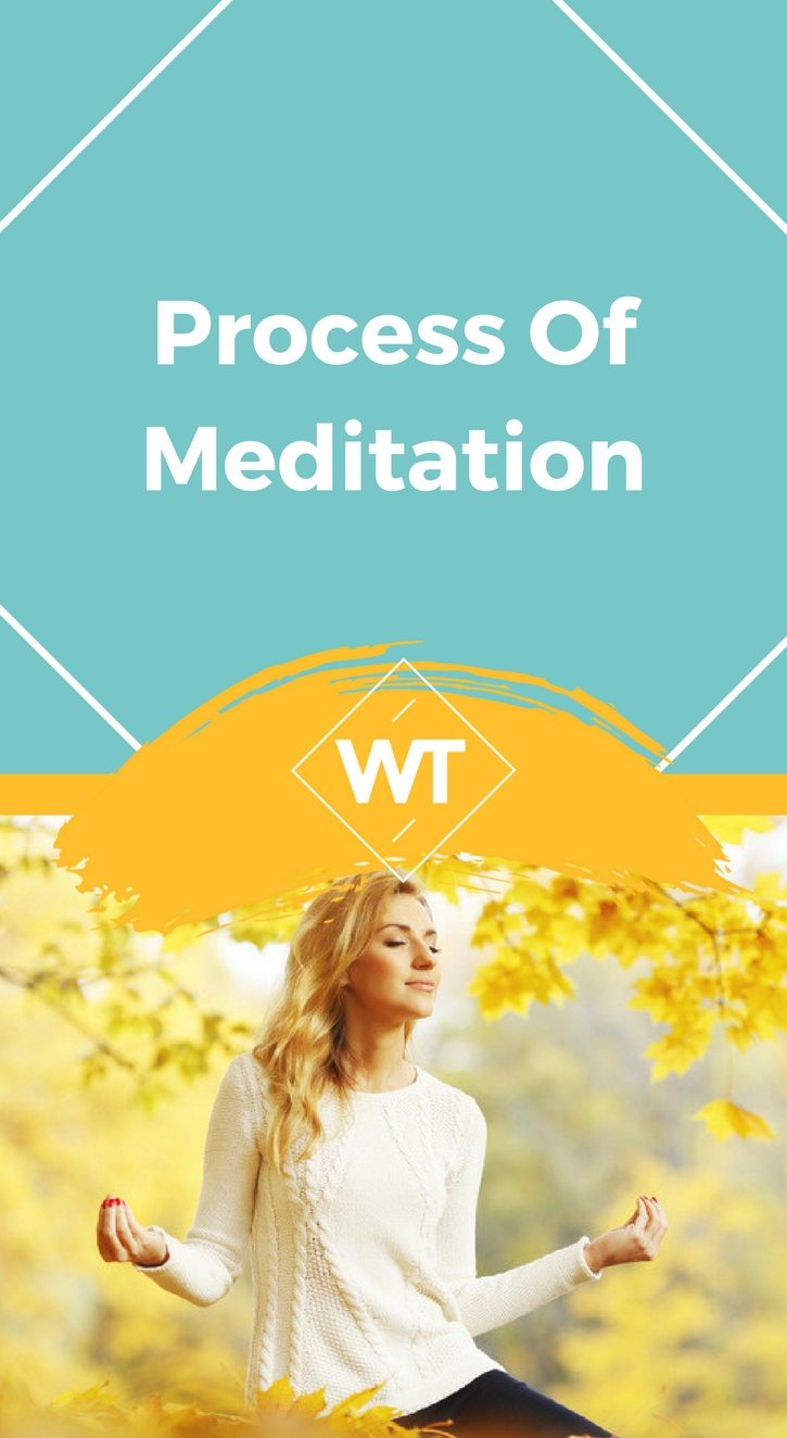 Process of Meditation