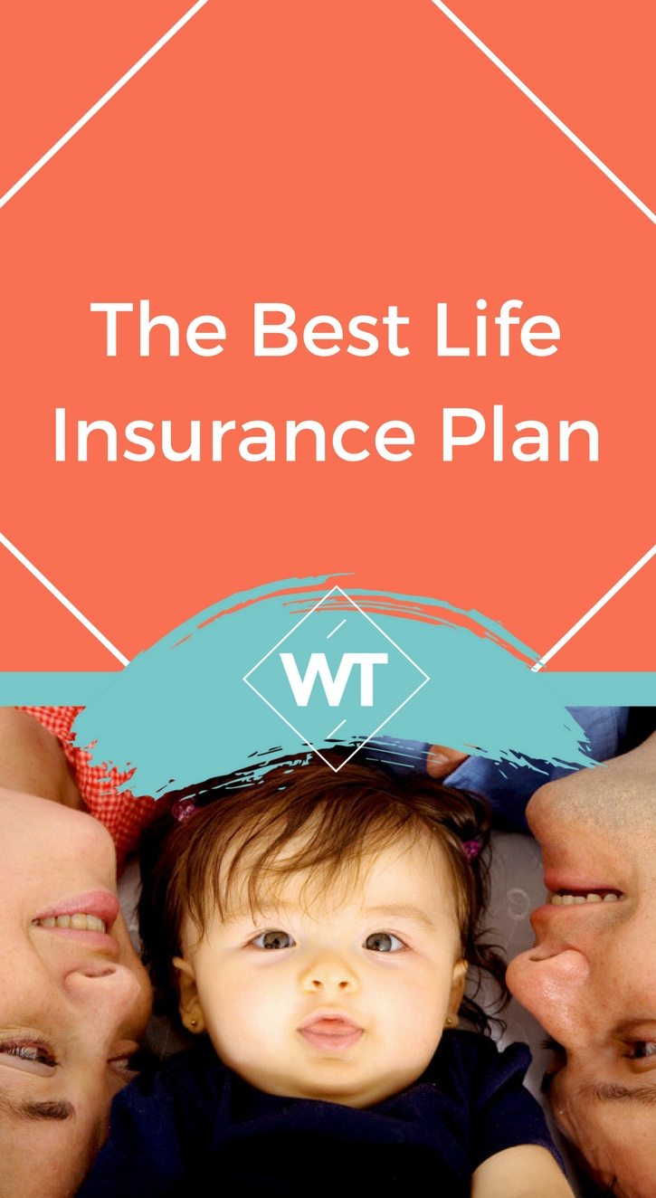 The Best Life Insurance Plan