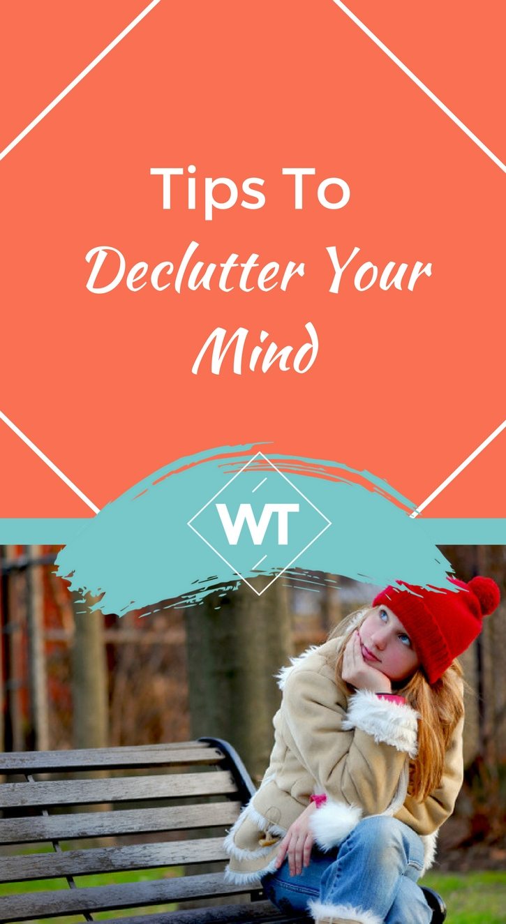 Tips to Declutter your Mind