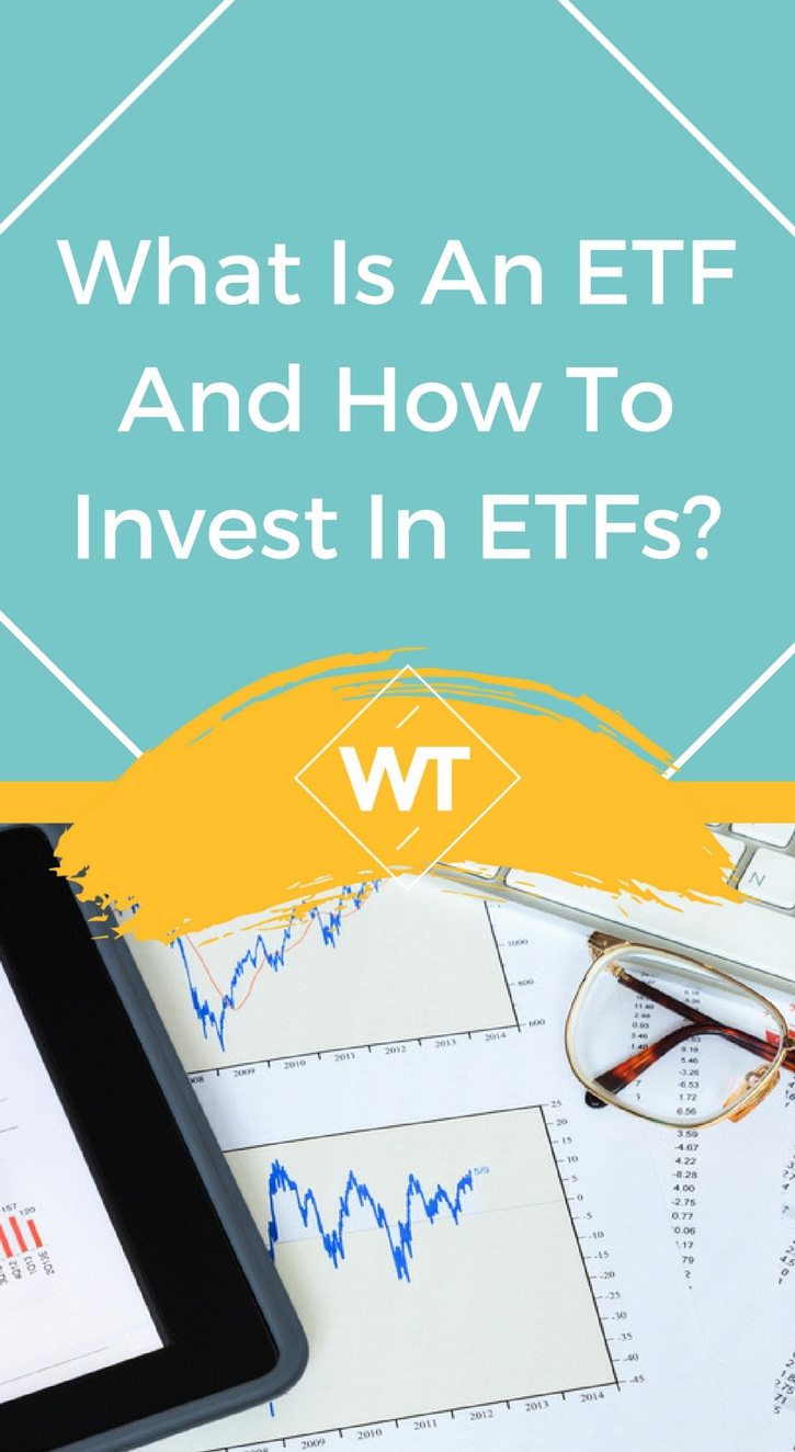 What is an ETF and How to invest in ETFs?