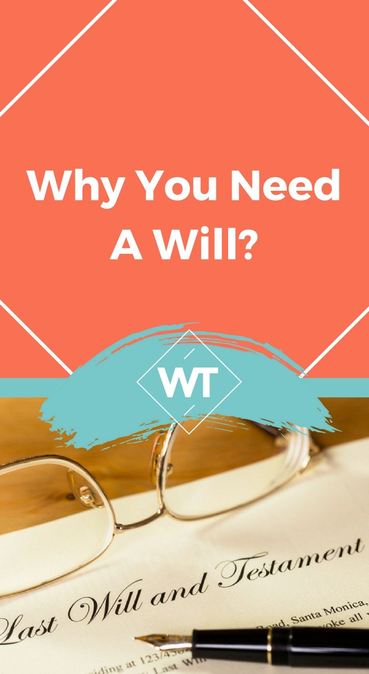 Why You Need a Will?