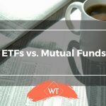 ETFs vs. Mutual Funds